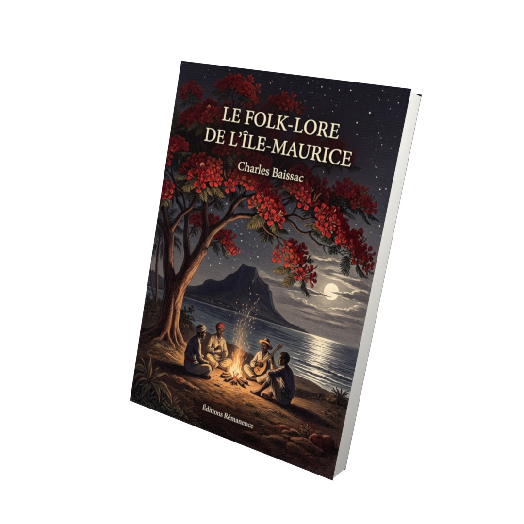 Livre Le Folk-lore de l’Île-Maurice par Charles Baissac - Vue 3D - Editions Remanence