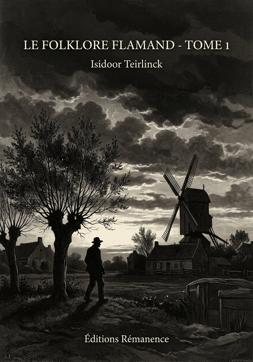 Livre Le folklore flamand - Tome 1 par Isidoor Teirlinck - Couverture - Editions Remanence