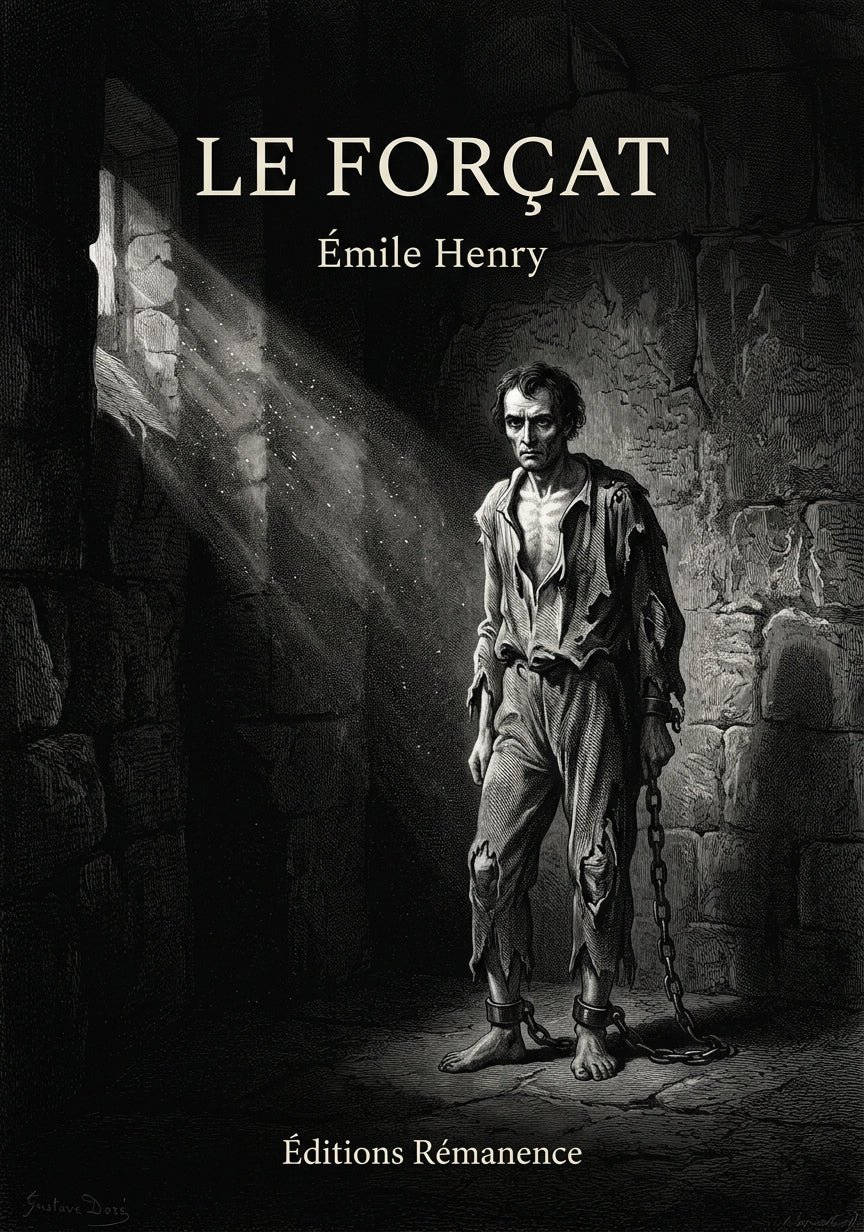 Livre Le Forçat par Émile Henry - Couverture - Editions Remanence