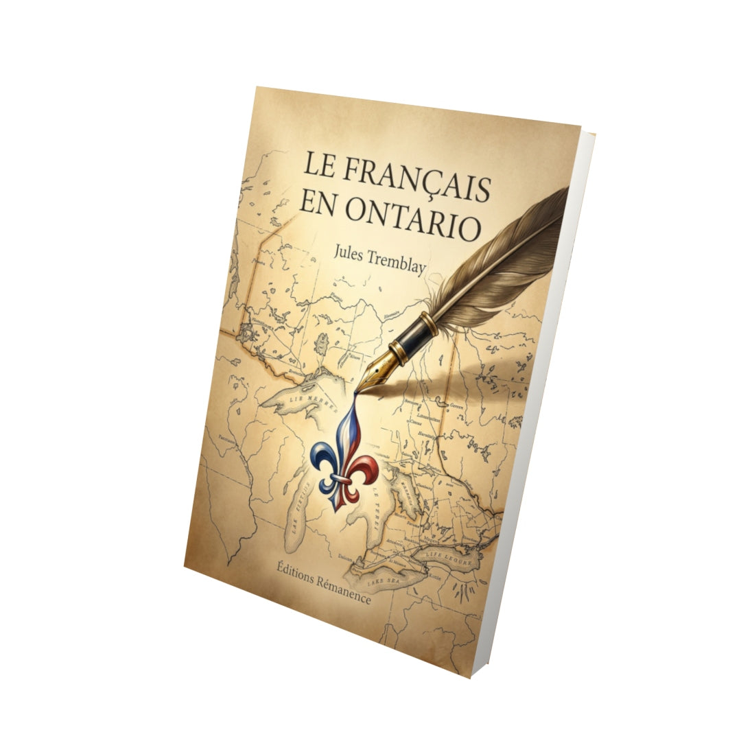 Livre Le français en Ontario par Jules Tremblay - Vue 3D - Editions Remanence