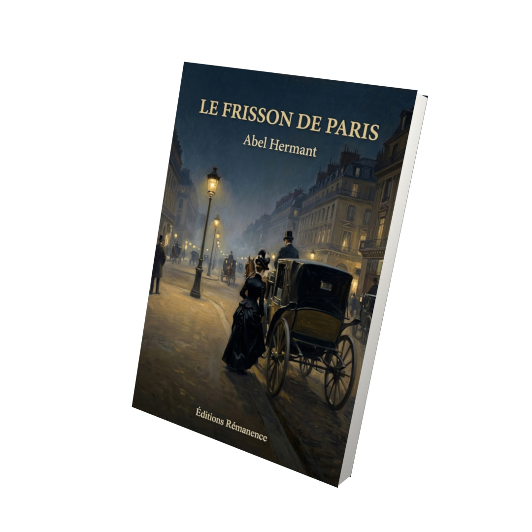 Livre Le Frisson de Paris par Abel Hermant - Vue 3D - Editions Remanence