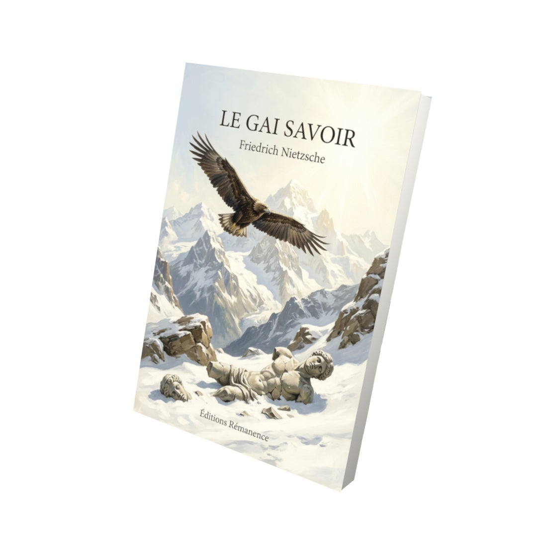 Livre Le Gai Savoir par Friedrich Nietzsche - Vue 3D - Editions Remanence