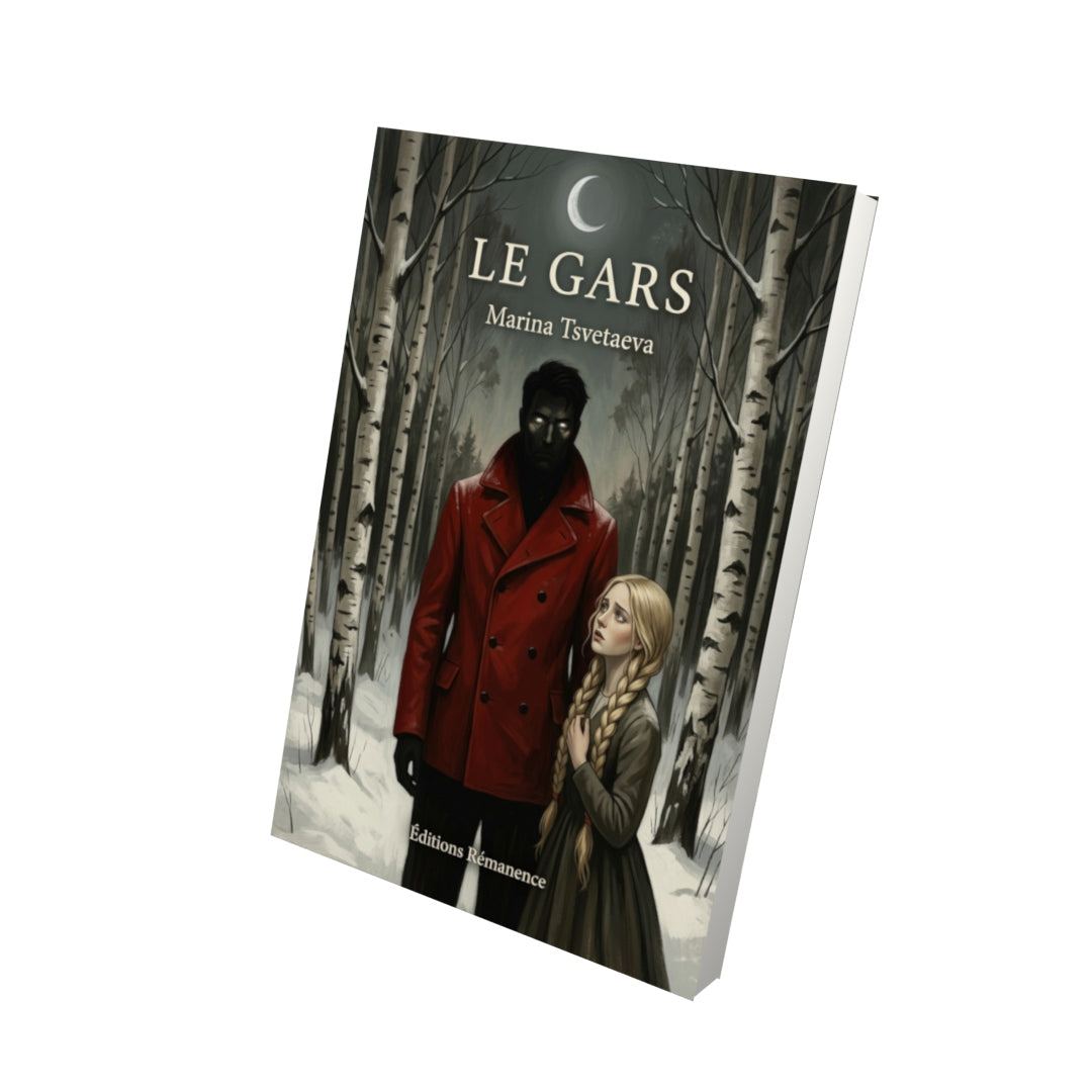 Livre Le Gars par Marina Tsvetaeva - Vue 3D - Editions Remanence