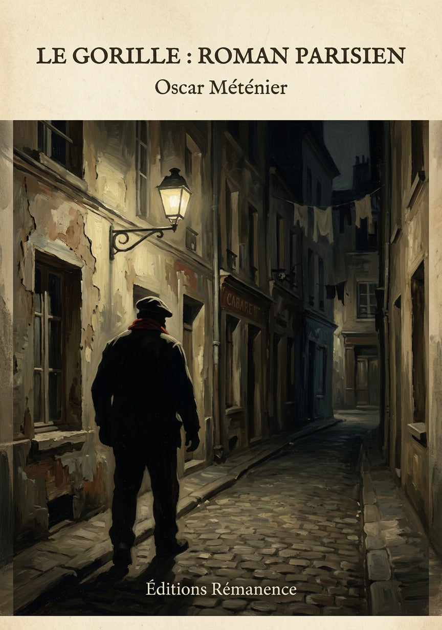 Le gorille : roman parisien - Oscar Méténier (Couverture)