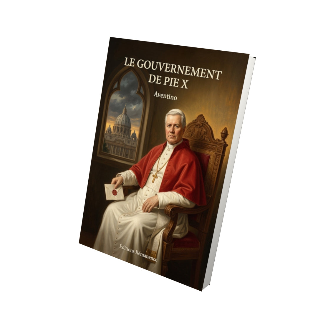 Livre Le gouvernement de Pie X - Aventino - Vue 3D - Editions Remanence