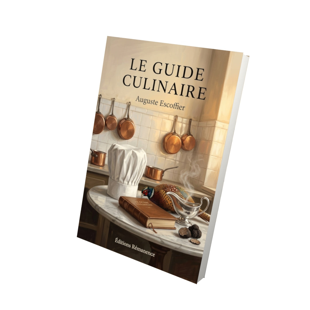 Livre Le guide culinaire par Auguste Escoffier - Vue 3D - Editions Remanence