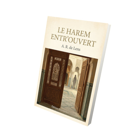 Livre Le Harem entr'ouvert - A. R. de Lens - Vue 3D - Editions Remanence