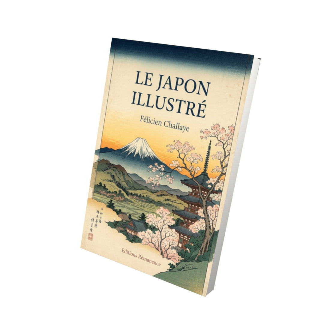 Livre Le Japon illustré par Félicien Challaye - Vue 3D - Editions Remanence