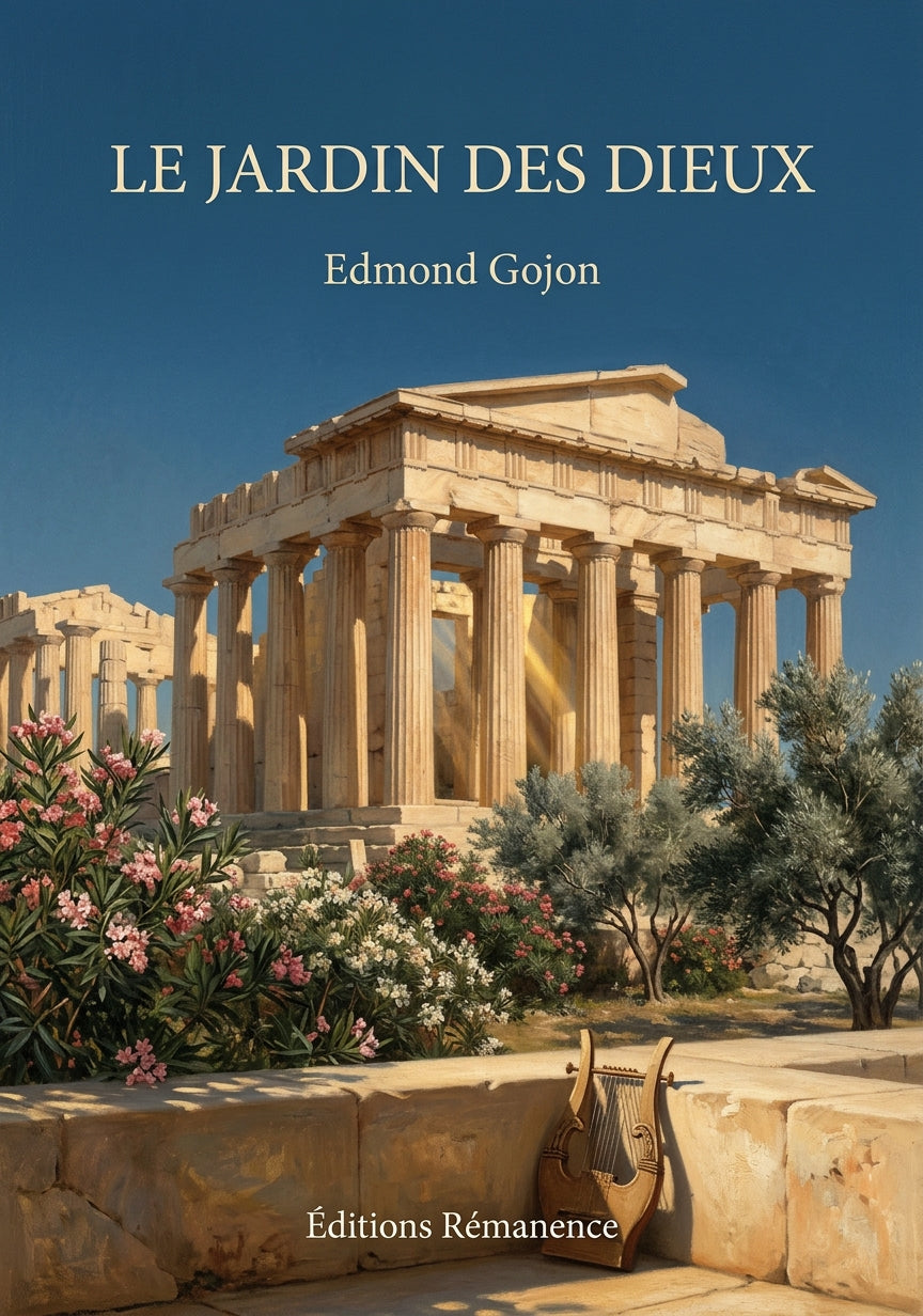 Livre Le Jardin des dieux par Edmond Gojon - Couverture - Editions Remanence