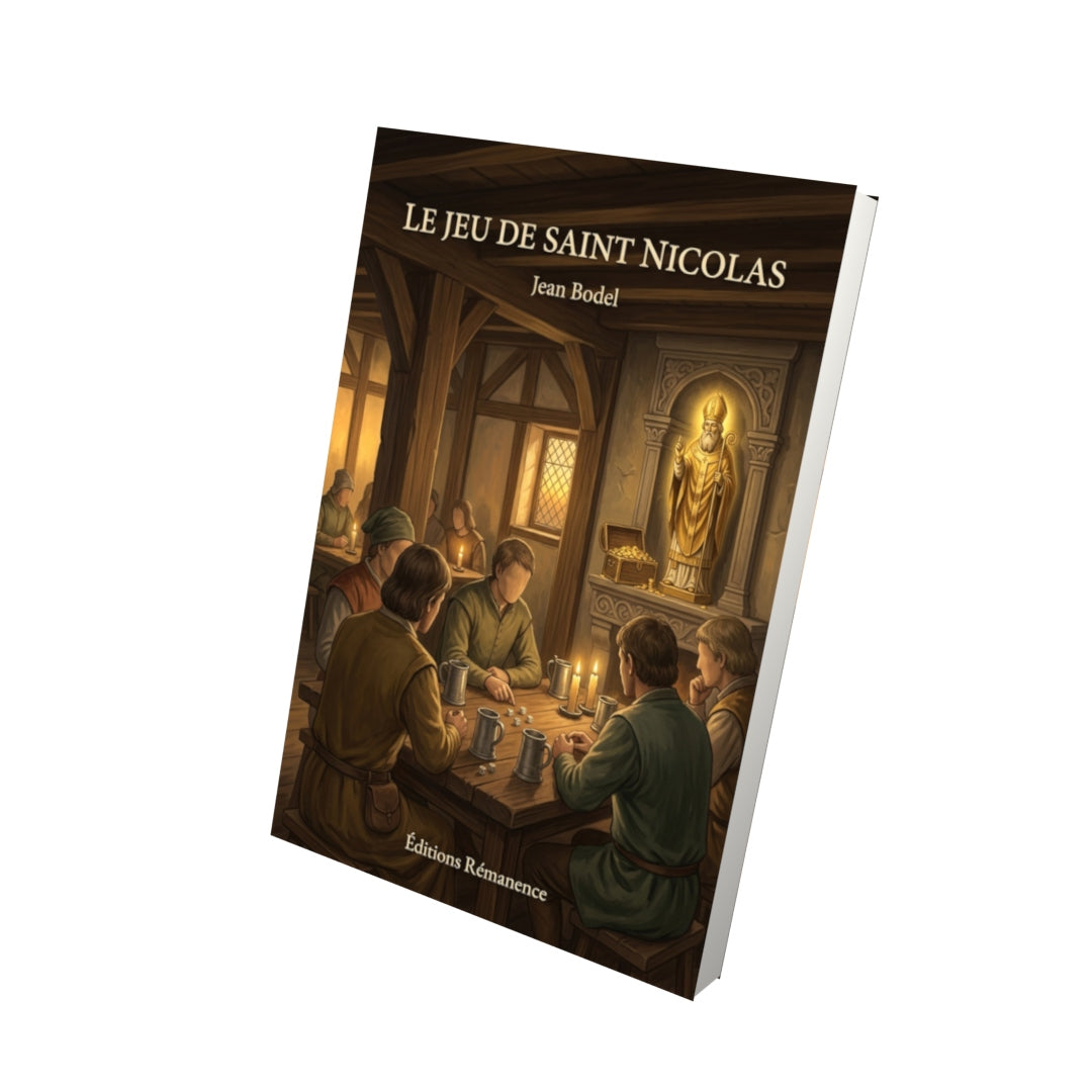 Livre Le Jeu de saint Nicolas par Jean Bodel - Vue 3D - Editions Remanence