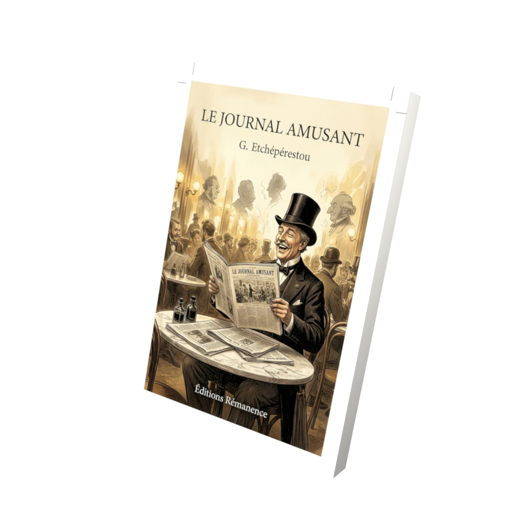 Livre Le Journal amusant par G. Etchépérestou - Vue 3D - Editions Remanence