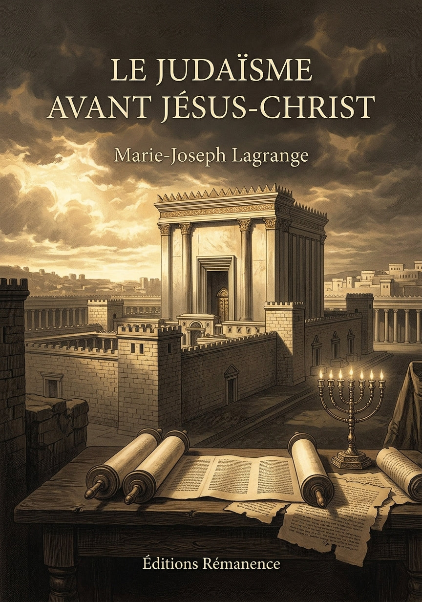 Livre Le Judaïsme avant Jésus-Christ par Marie-Joseph Lagrange - Couverture - Editions Remanence