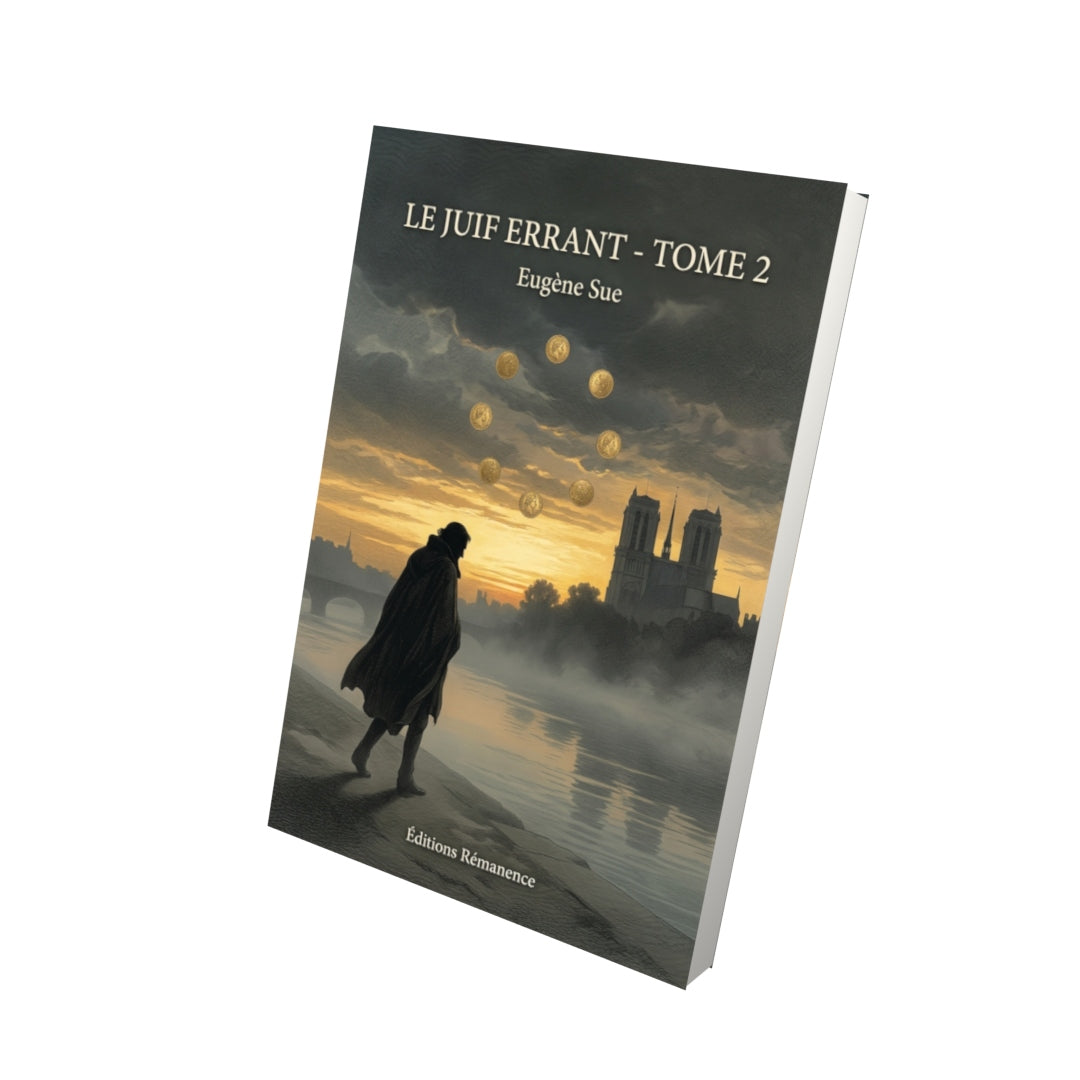 Livre Le Juif errant - Tome 2 par Eugène Sue - Vue 3D - Editions Remanence