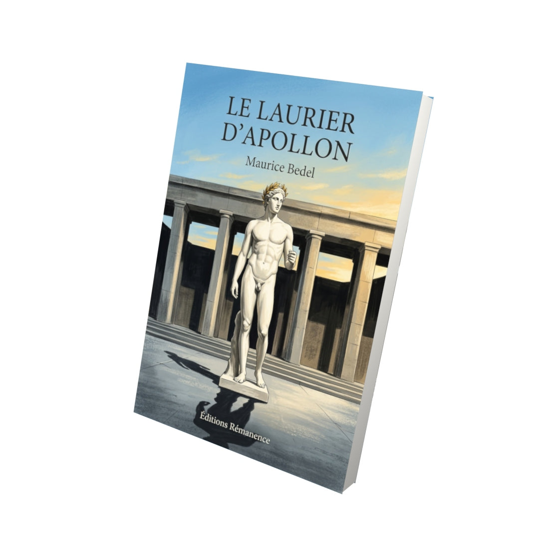 Livre Le Laurier d’Apollon par Maurice Bedel - Vue 3D - Editions Remanence
