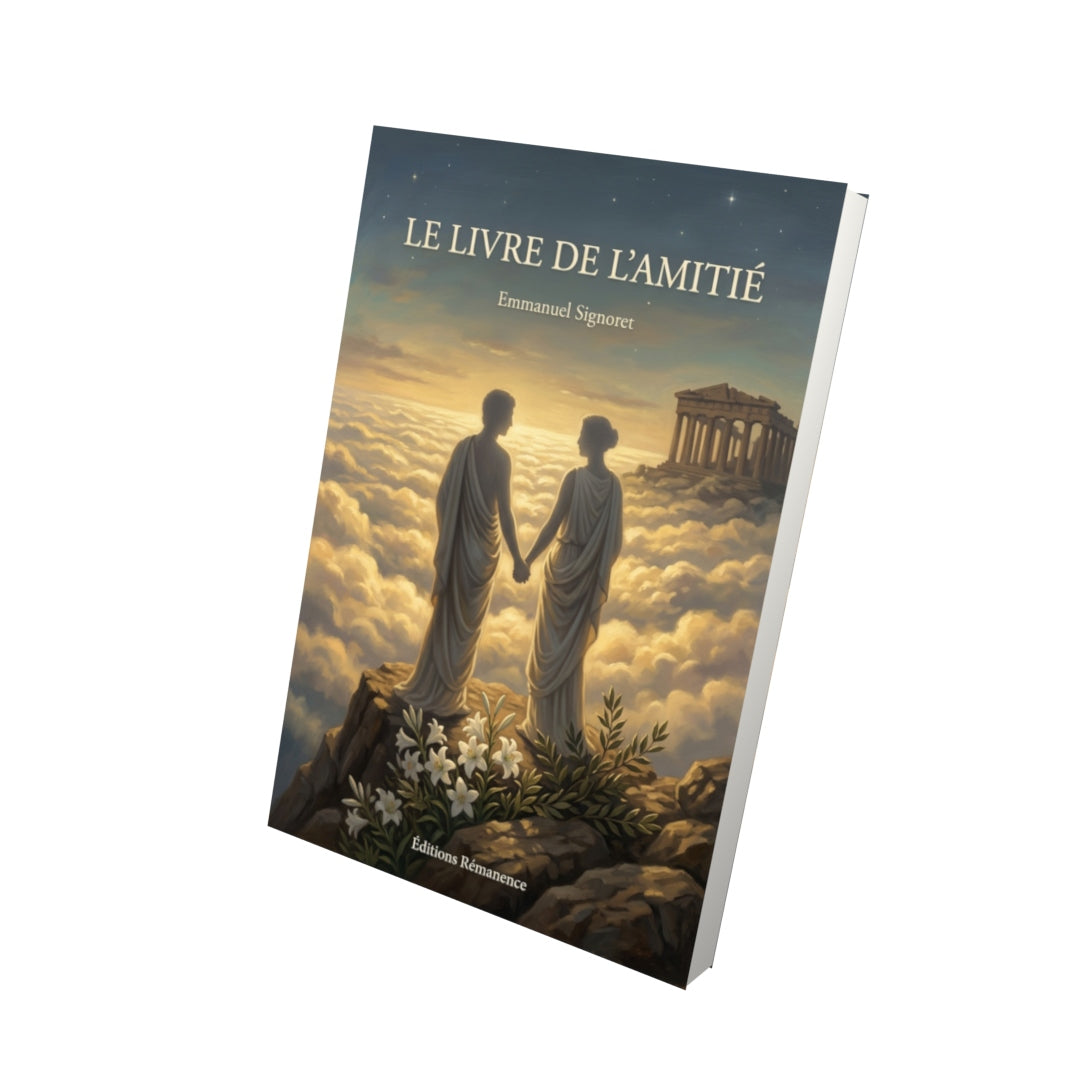 Livre Le Livre de l’amitié par Emmanuel Signoret - Vue 3D - Editions Remanence