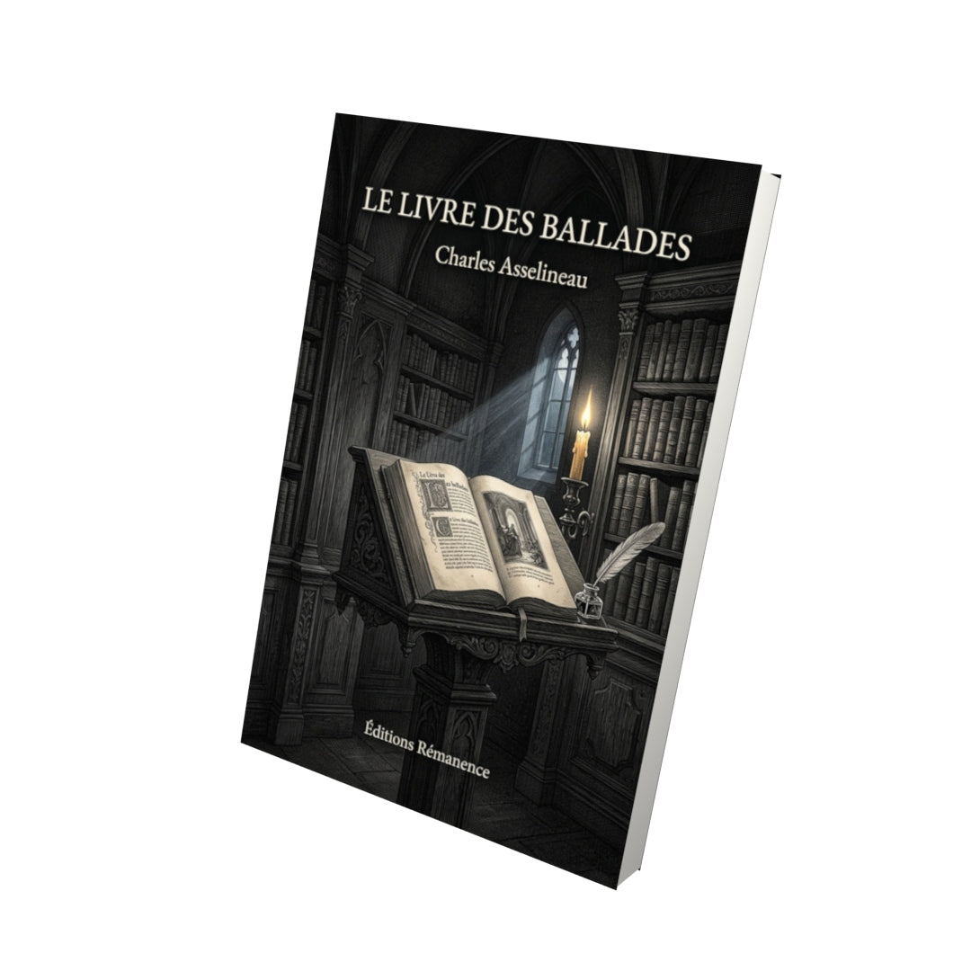 Livre Le Livre des ballades par Charles Asselineau - Vue 3D - Editions Remanence