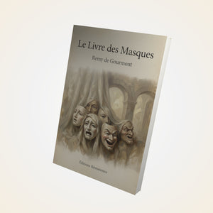 Le Livre des Masques – Remy de Gourmont