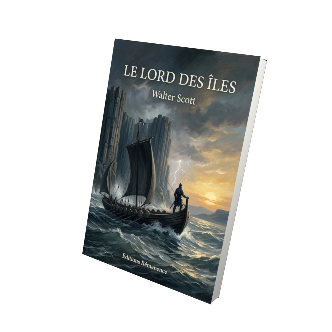 Livre Le Lord des îles par Walter Scott - Vue 3D - Editions Remanence