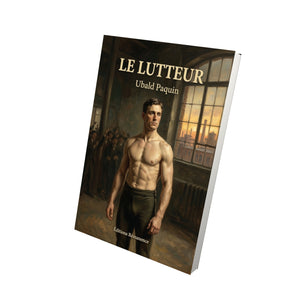 Le lutteur - Ubald Paquin