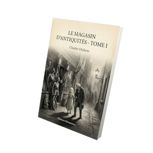 Le magasin d'antiquités - Tome I - Charles Dickens