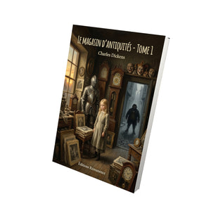 Le Magasin d’antiquités - Tome 1 - Charles Dickens