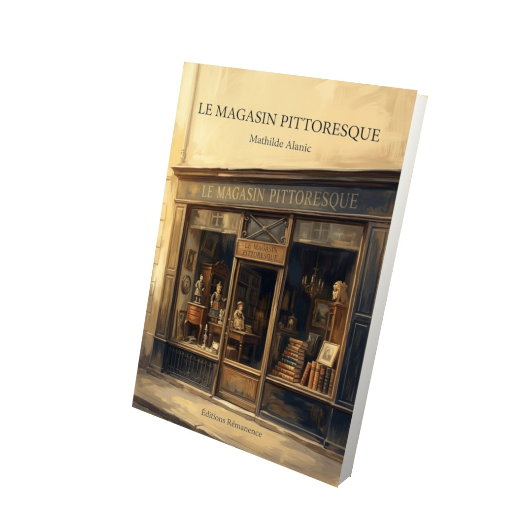 Livre Le Magasin pittoresque par Mathilde Alanic - Vue 3D - Editions Remanence