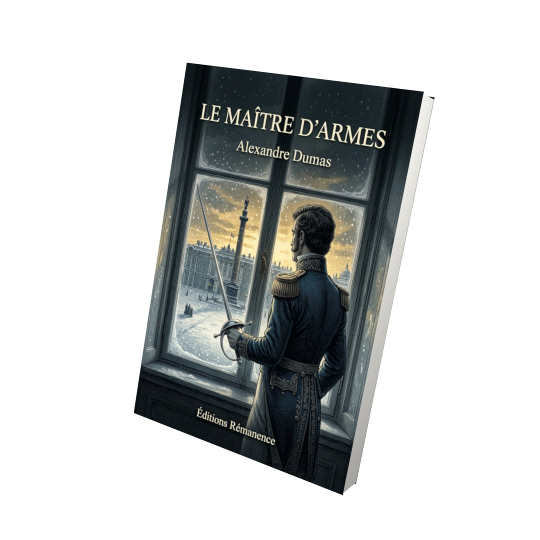 Livre Le Maître d’armes par Alexandre Dumas - Vue 3D - Editions Remanence