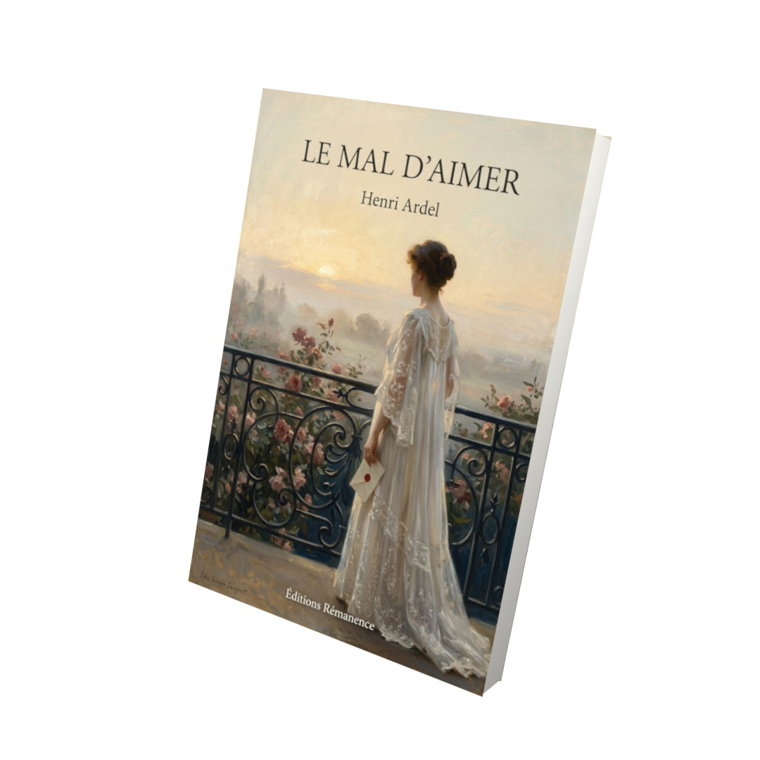 Livre Le Mal d’aimer par Henri Ardel - Vue 3D - Editions Remanence