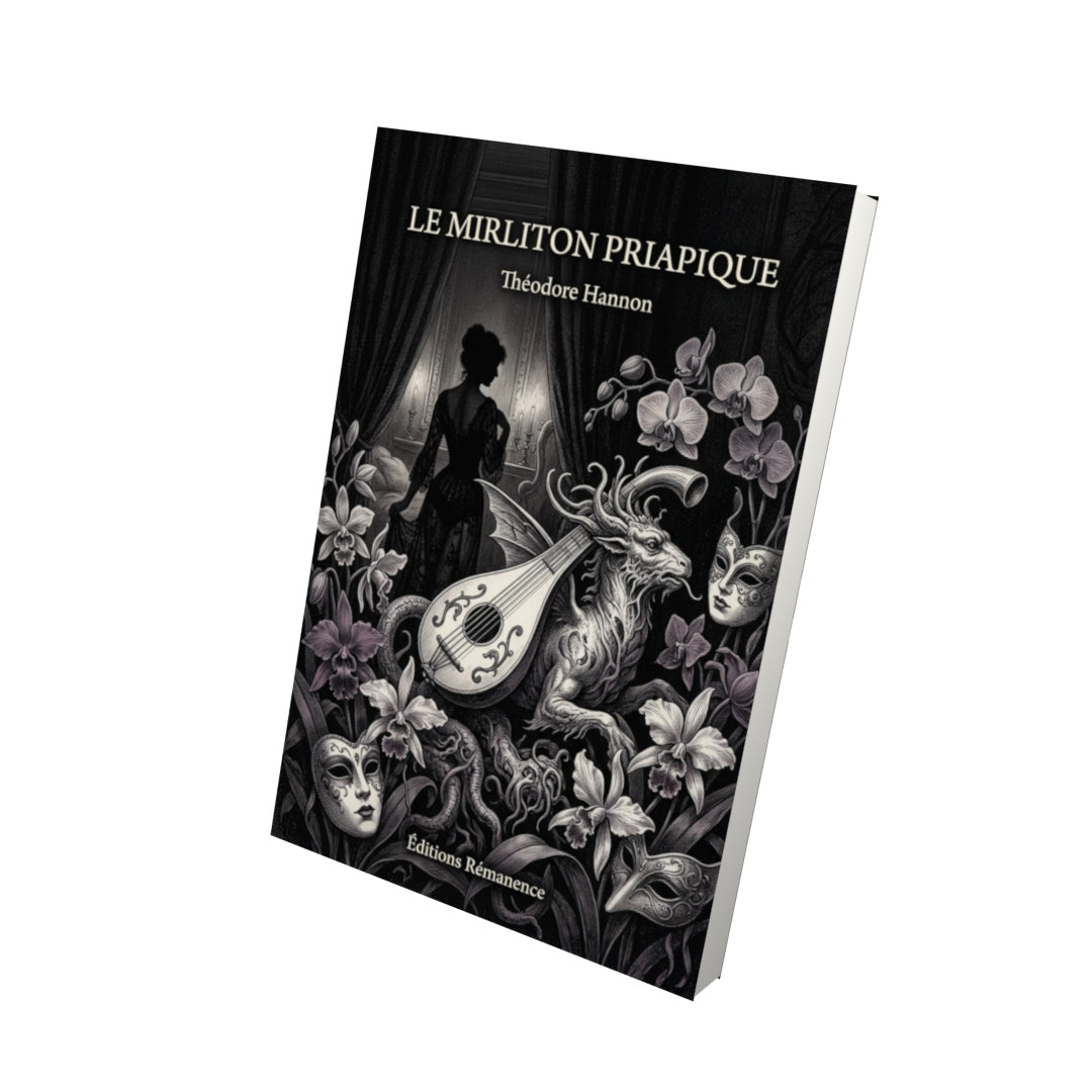 Livre Le Mirliton priapique par Théodore Hannon - Vue 3D - Editions Remanence