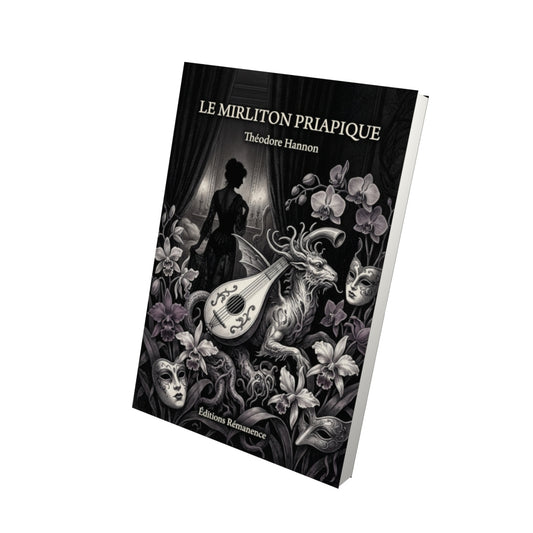 Livre Le Mirliton priapique par Théodore Hannon - Vue 3D - Editions Remanence