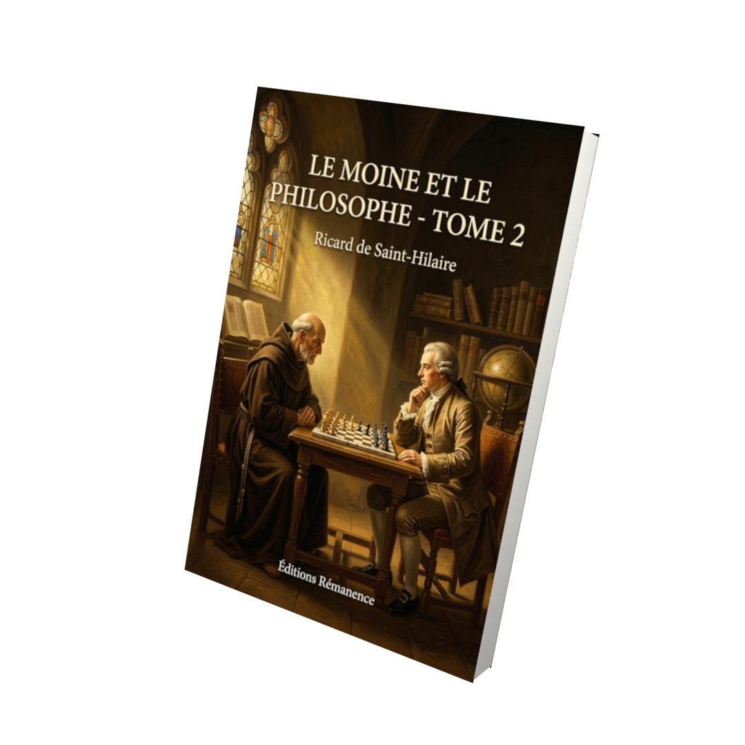 Livre Le Moine et le Philosophe - Tome 2 par Ricard de Saint-Hilaire - Vue 3D - Editions Remanence
