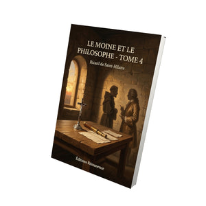 Le Moine et le Philosophe - Tome 4 - Ricard de Saint-Hilaire