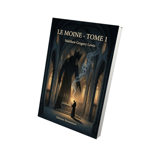 Livre Le Moine - Tome 1 par Matthew Gregory Lewis - Vue 3D - Editions Remanence
