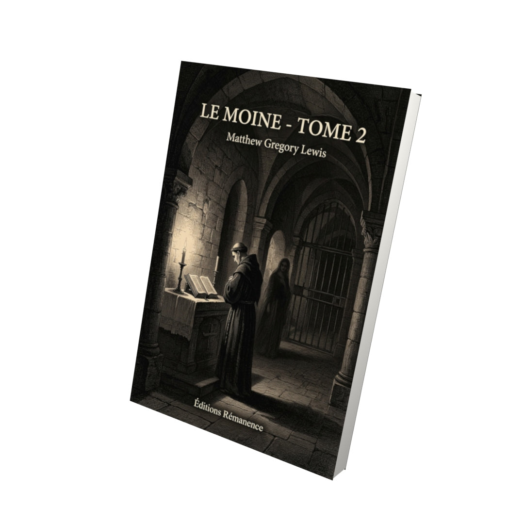 Livre Le Moine - Tome 2 par Matthew Gregory Lewis - Vue 3D - Editions Remanence