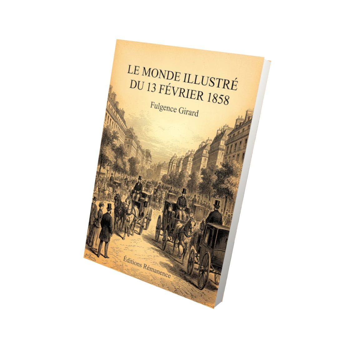 Livre Le Monde illustré du 13 février 1858 par Fulgence Girard - Vue 3D - Editions Remanence