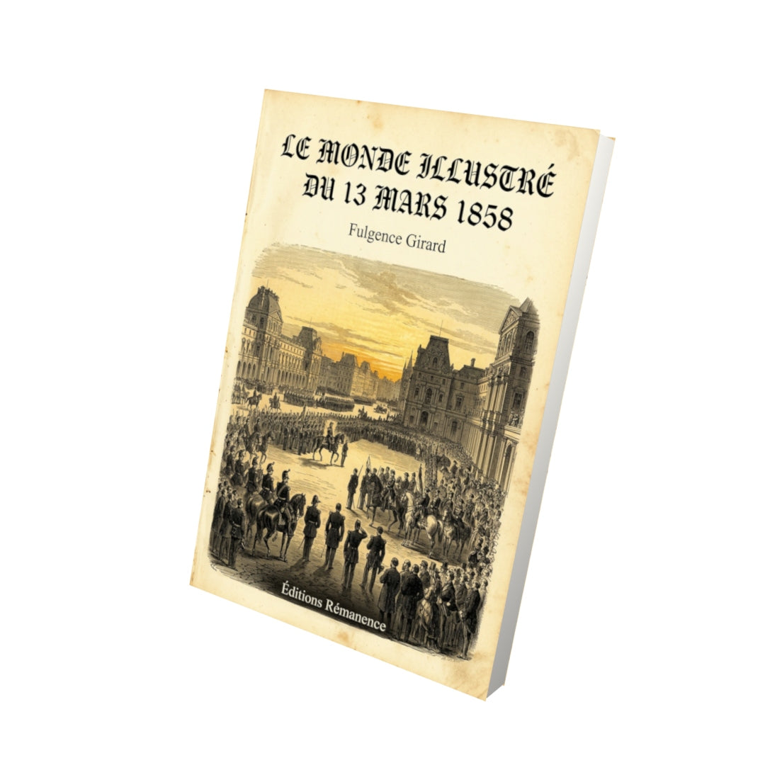 Livre Le Monde illustré du 13 mars 1858 par Fulgence Girard - Vue 3D - Editions Remanence