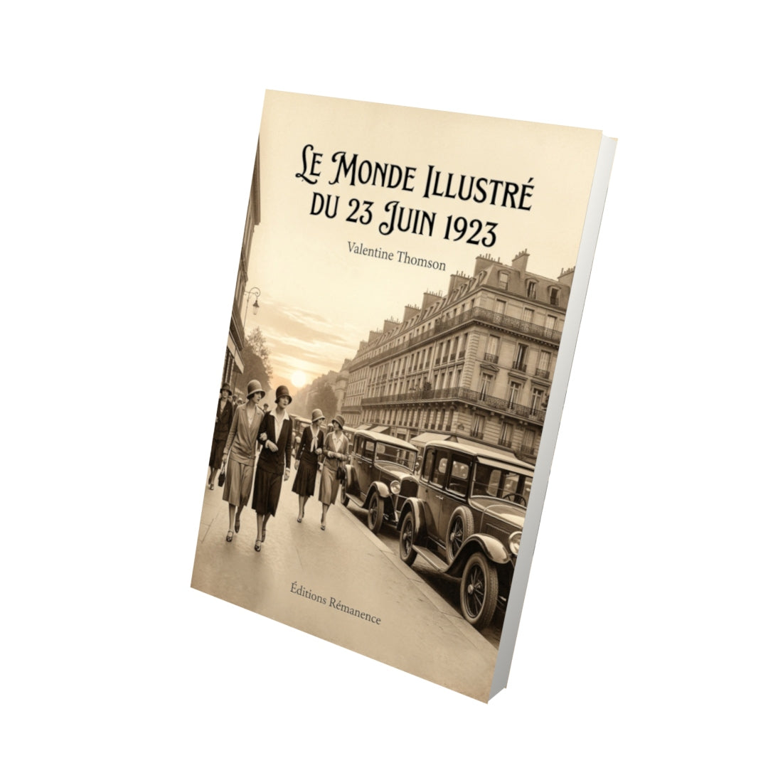 Livre Le Monde illustré du 23 juin 1923 par Valentine Thomson - Vue 3D - Editions Remanence