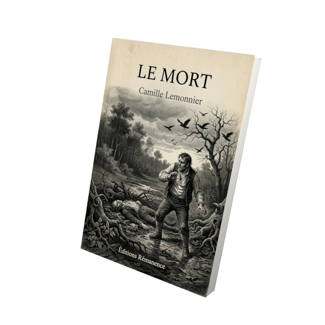 Livre Le Mort par Camille Lemonnier - Vue 3D - Editions Remanence