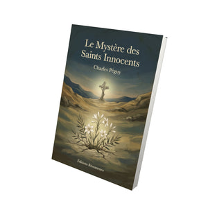 Le Mystère des Saints Innocents – Charles Péguy