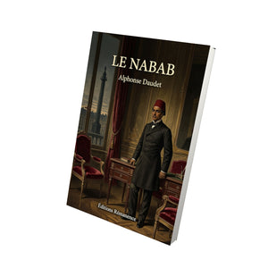 Le Nabab - Alphonse Daudet