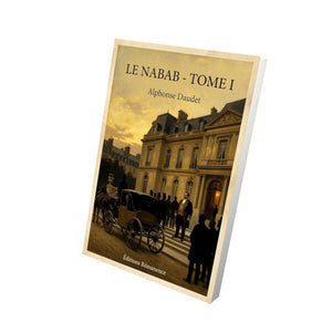 Le nabab - Tome I - Alphonse Daudet