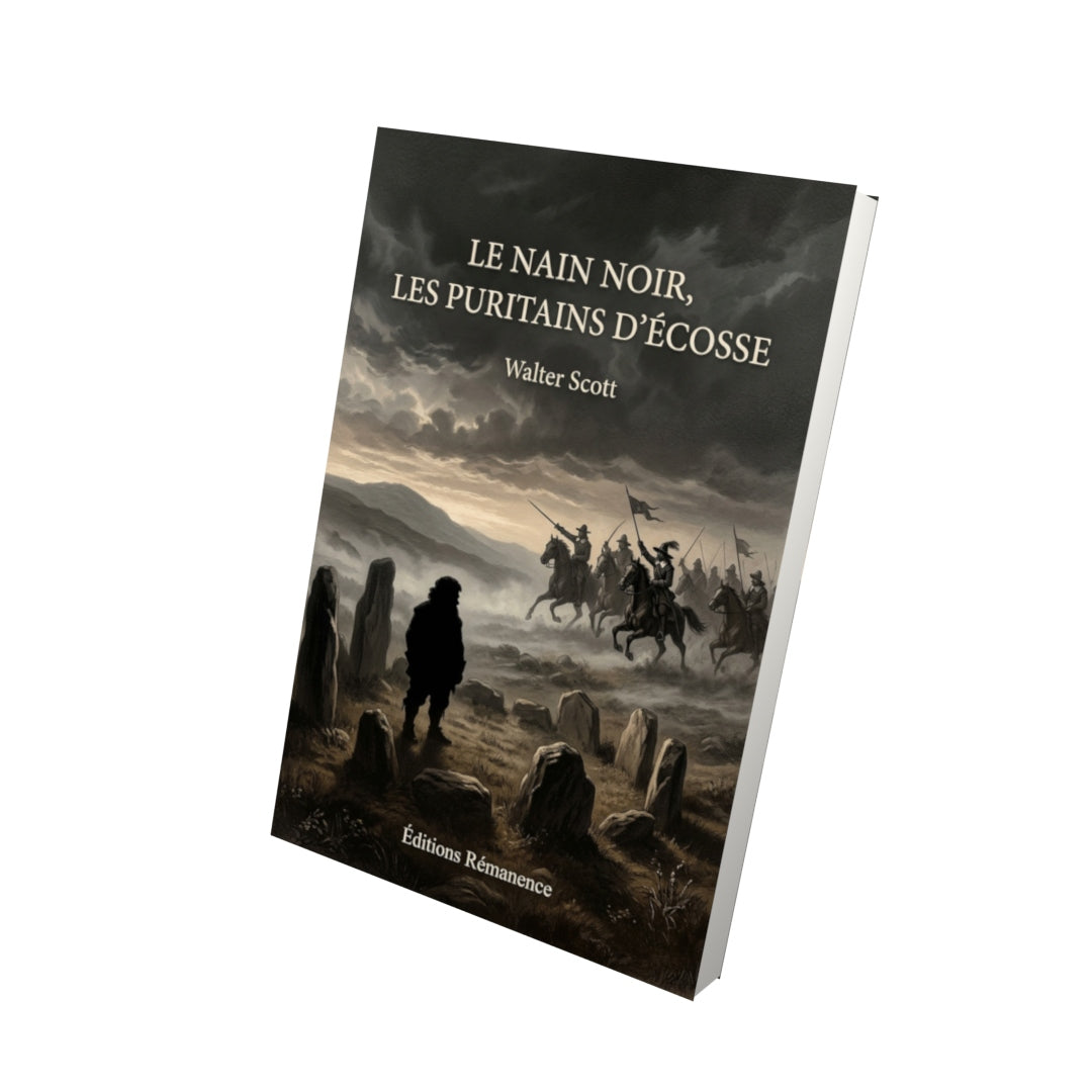 Livre Le Nain noir, Les Puritains d’Écosse par Walter Scott - Vue 3D - Editions Remanence