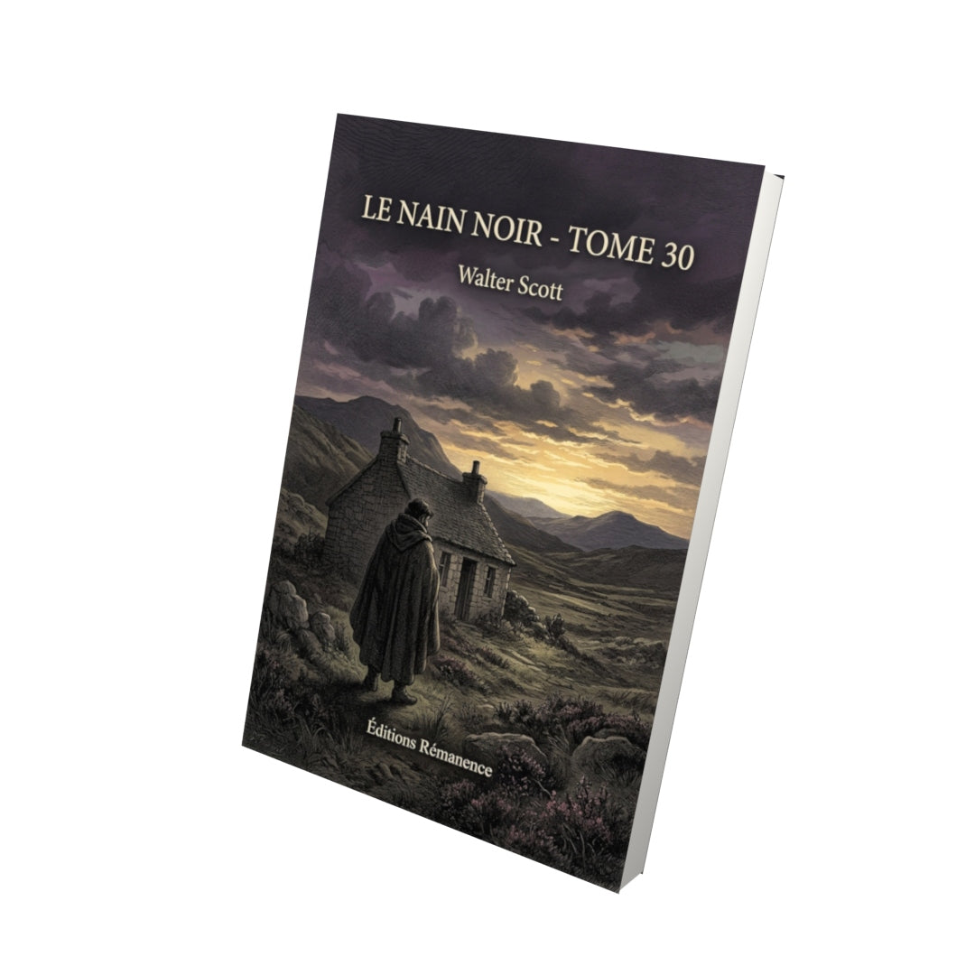 Livre Le Nain noir - Tome 30 par Walter Scott - Vue 3D - Editions Remanence