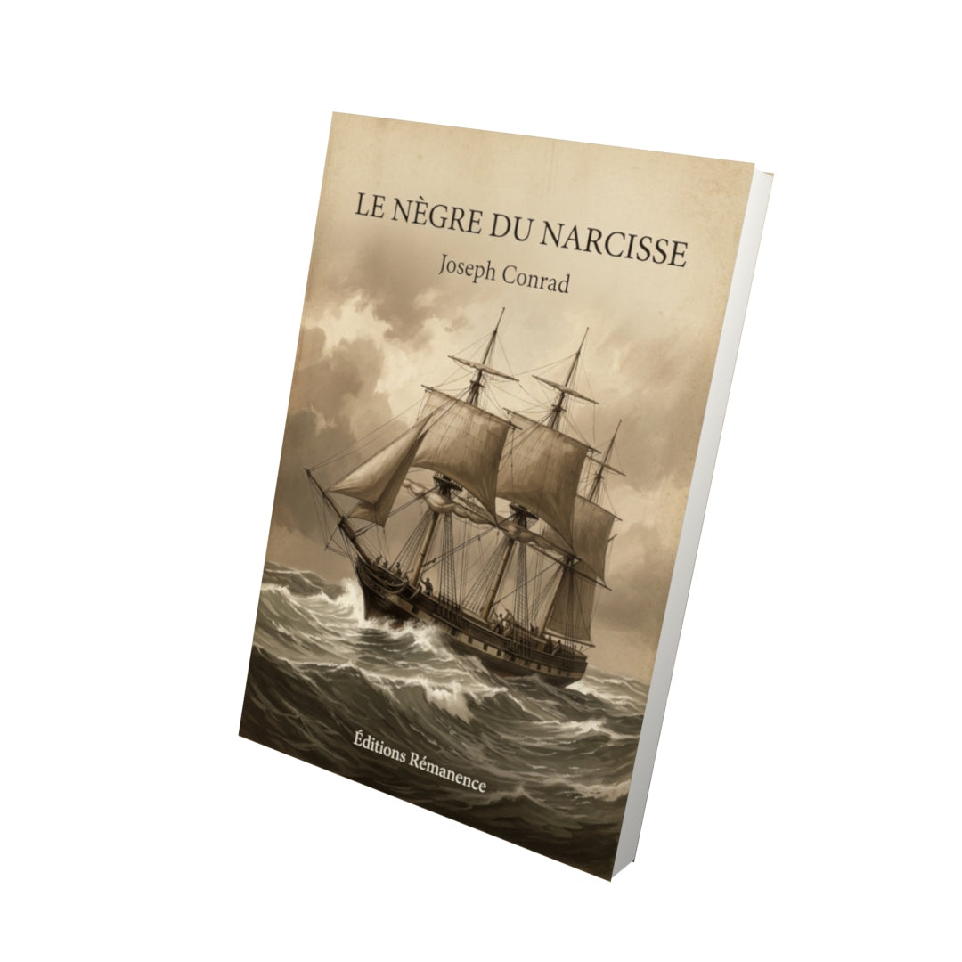 Livre Le Nègre du Narcisse - Joseph Conrad - Vue 3D - Editions Remanence