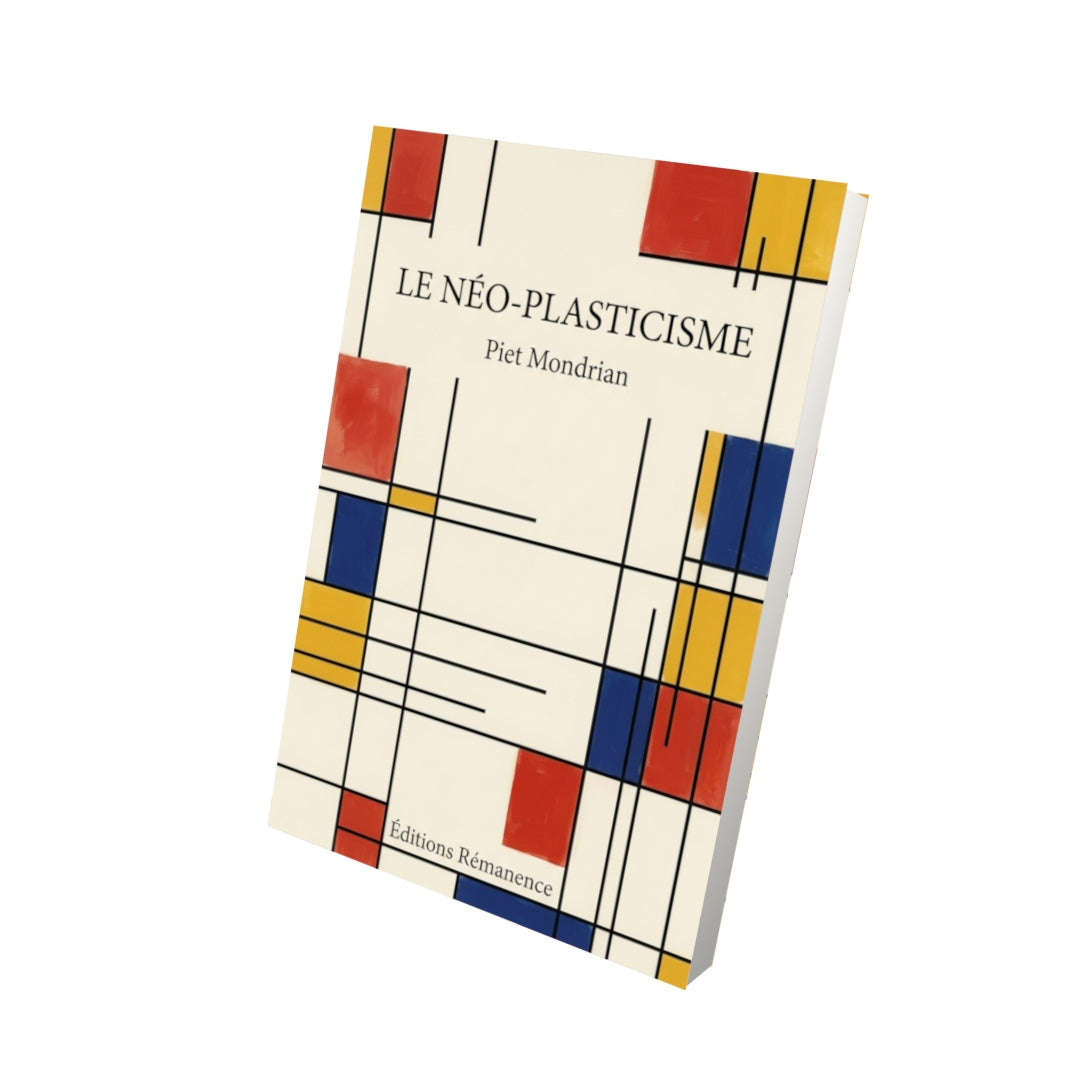 Livre Le néo-plasticisme par Piet Mondrian - Vue 3D - Editions Remanence