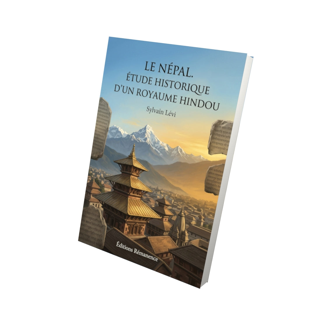 Livre Le Népal. Étude historique d’un royaume hindou par Sylvain Lévi - Vue 3D - Editions Remanence