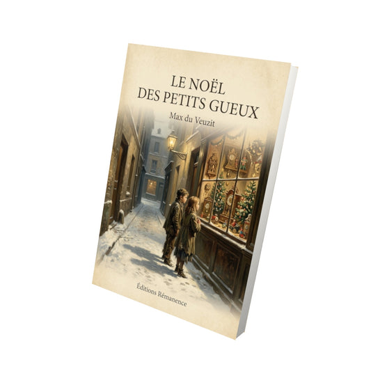 Livre Le Noël des Petits Gueux - Max du Veuzit - Vue 3D - Editions Remanence