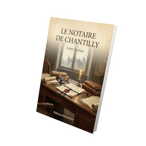 Le notaire de Chantilly - Léon Gozlan