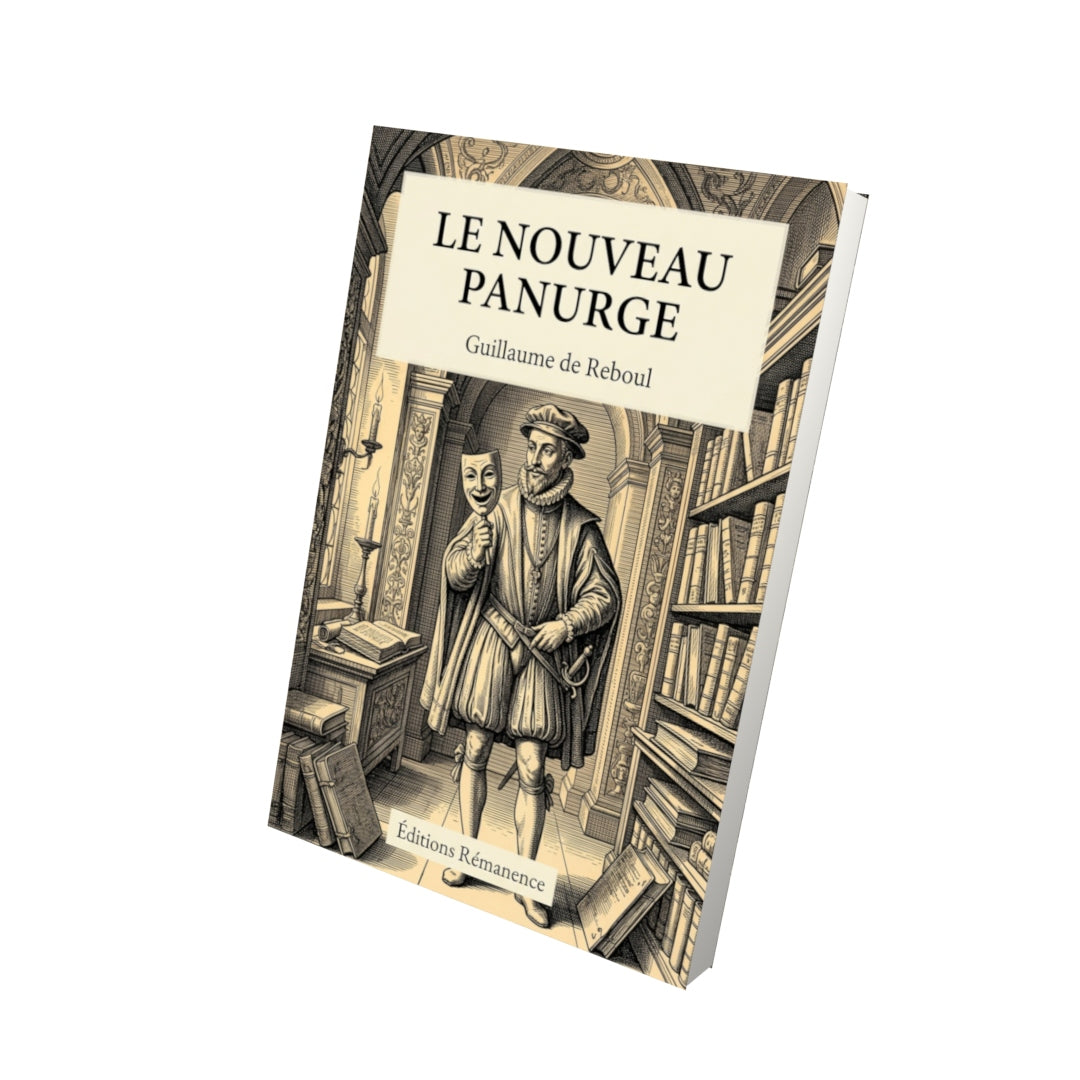 Livre Le nouveau Panurge par Guillaume de Reboul - Vue 3D - Editions Remanence