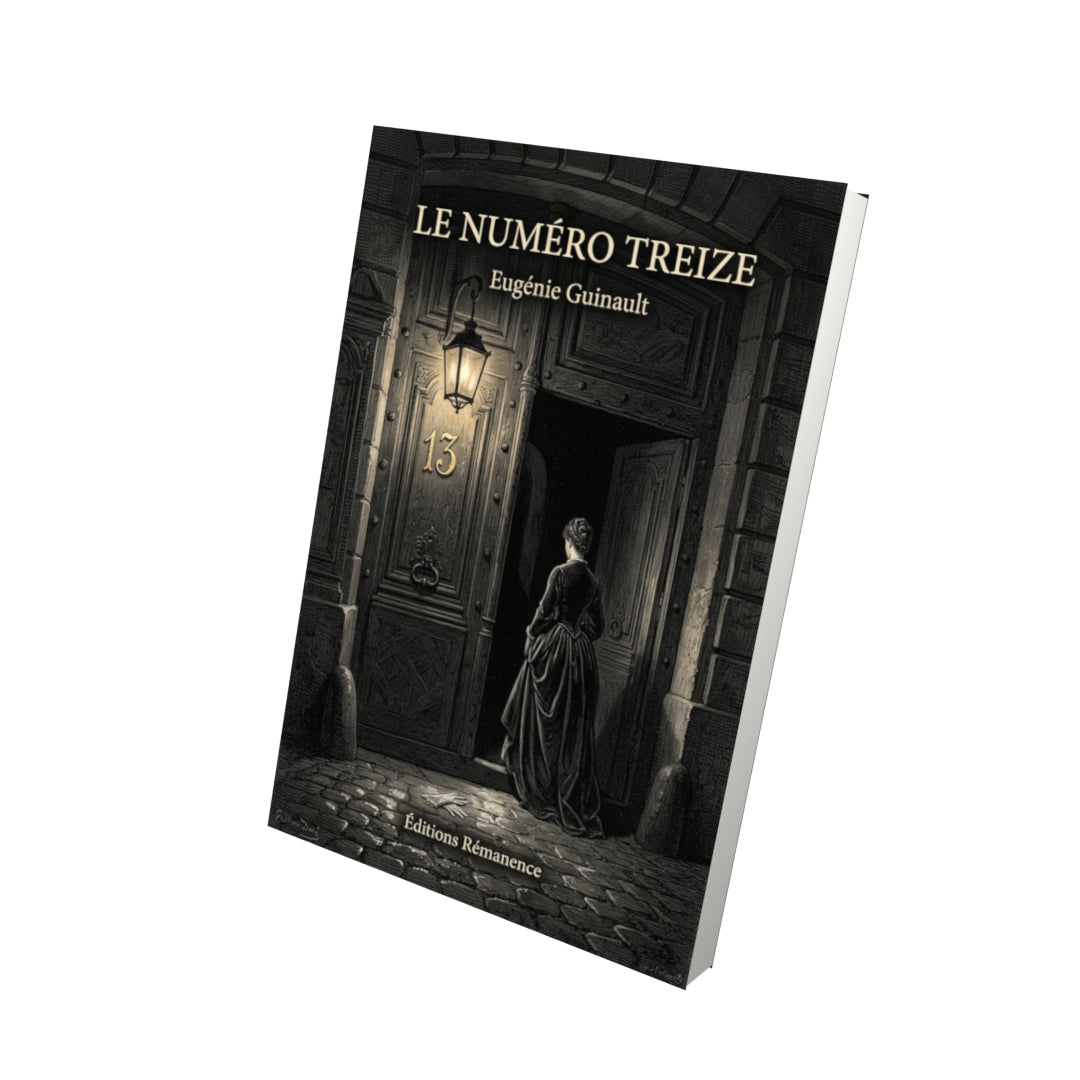 Livre Le Numéro treize par Eugénie Guinault - Vue 3D - Editions Remanence